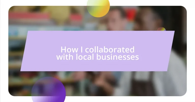 How I collaborated with local businesses