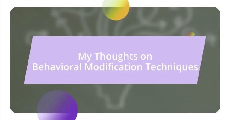 My Thoughts on Behavioral Modification Techniques